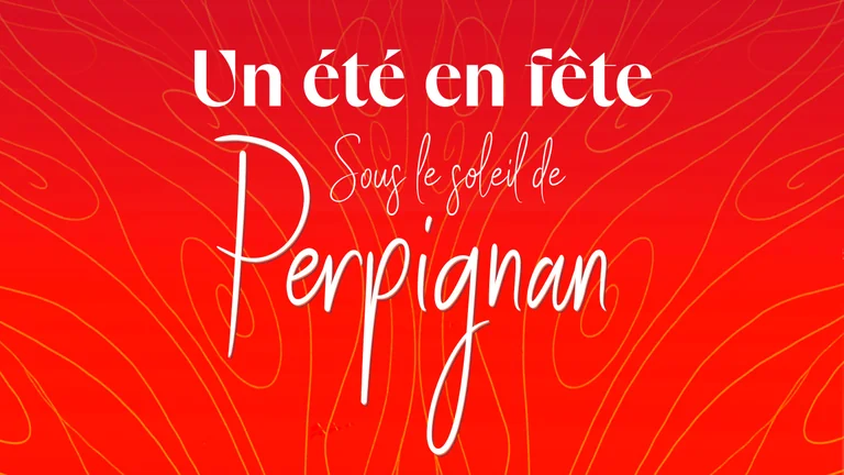 Perpignan ouvre son été de fêtes jusqu’en septembre: ce qu'il faut retenir
