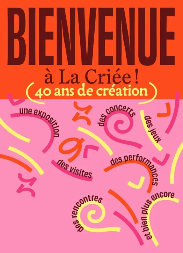 Rennes : « Bienvenue à La Criée » gratuit le 26 juillet