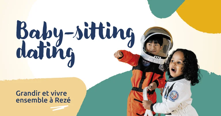 Baby-sitting dating à Rezé : gratuit le 3 octobre: ce qu'il faut retenir